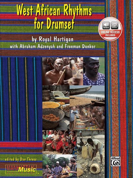 West African Rhythms For Drumset (CD Included).
