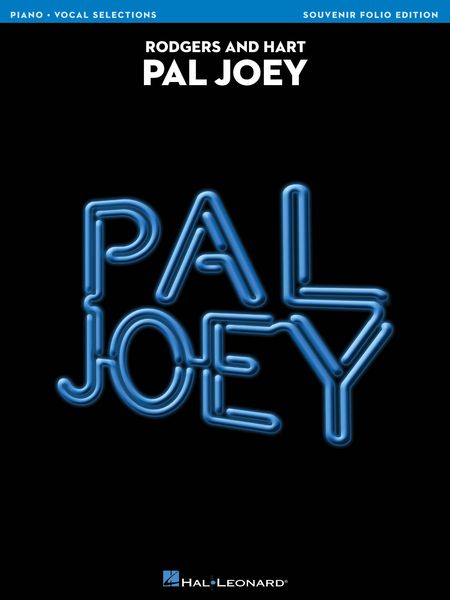 Pal Joey : Vocal Selections.