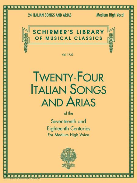 Twenty Four Italian Songs and Arias : For Medium-High Voice.