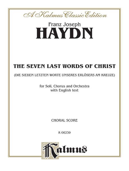 The Seven Words Of Christ : For SATB.