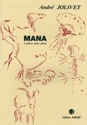 Mana : 6 Pieces Pour Piano.