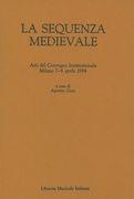 Sequenza Medievale : Atti Del Convegno Internazionale, Milano 7-8, Aprile 1984 / Ed. Agostino Zino.