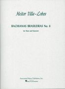 Bachianas Brasileiras No. 6 : For Flute and Bassoon.