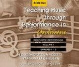 Teaching Music Through Performance In Orchestra, Vol. 1, Grades 1-3 : Resource Recordings.