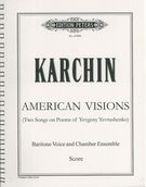 American Visions : For Baritone, Flute, Clarinet, Violin, Cello and Piano.