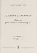 Poème, Op. 25 : Pour Violon Et Orchestre.