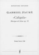 Caligula : Musique De Scene, Op. 52.