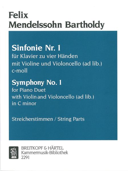 Symphony No. 1, In C Minor (1829 Version) : For Piano Duet With Violin and Violoncello (Ad Lib.).