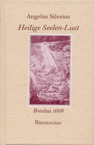 Heilige Seelen-Lust : Reprint der Fünfteiligen Ausgabe Breslau 1668.