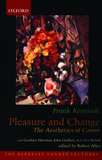 Pleasure and Change : The Aesthetics Of Canon / edited by Robert Alter.