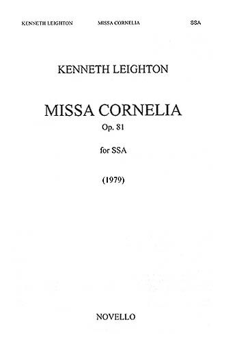 Missa Cornelia, Op. 81 : For SSA Chorus and Organ (1979).