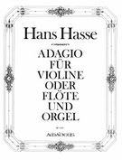 Adagio : Für Violine Oder Flöte Und Orgel / Edited By Bernhard Päuler.