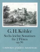Sechs Leichte Sonatinen : Für 2 Flöten, Op. 96 / Edited By Bernhard Päuler.