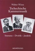 Tschechische Kammermusik : Smetana - Dvorak - Janacek.