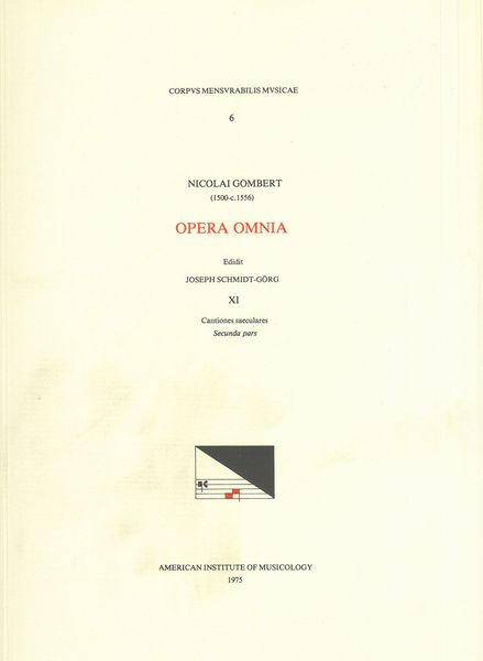 Opera Omnia, Vol. 11.2 : Cantiones Saeculares, Secunda Pars.