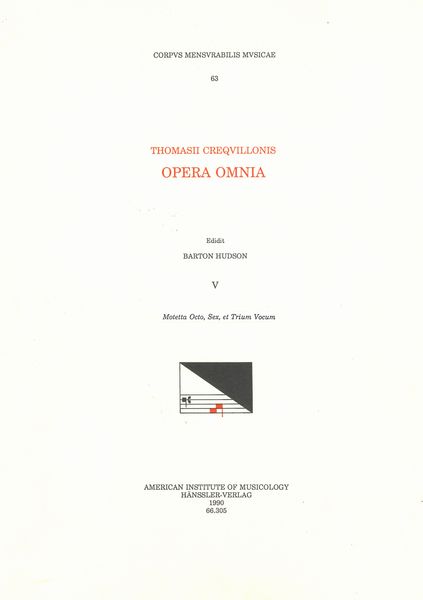 Opera Omnia, Vol. 5 : Motetta Octo, Sex Et Trium Vocum.