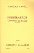 Sheherazade : Ouverture De Feerie For Orchestra.