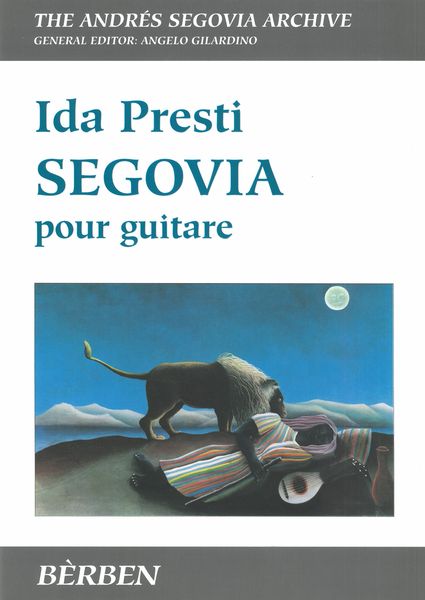 Segovia : Pour Guitare / Edited By Angelo Gilardino And Luigi Biscaldi.