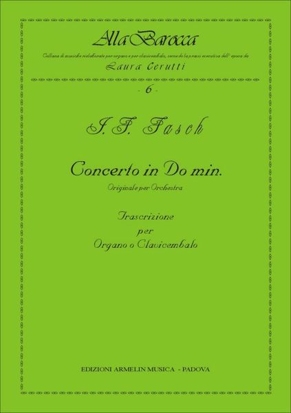 Concerto In Do Minore : Originale Per Orchestra / Transcrizione Per Organo O Clavicembalo.