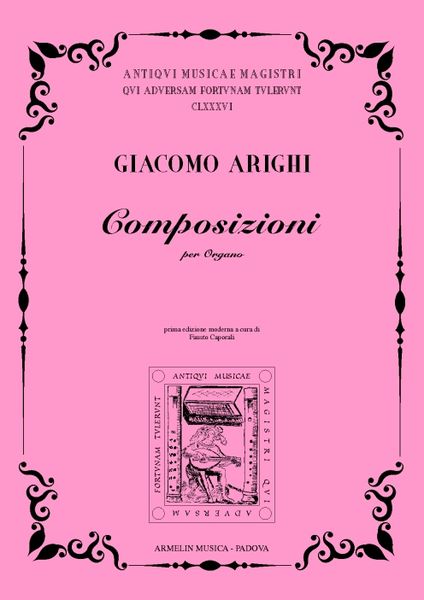 Composizioni Per Organo / Edited By Fausto Caporali.