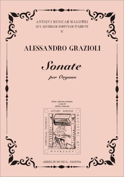 Sonate Per Organo / Edited By Alberto Guerzoni.