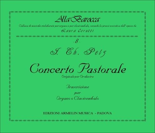 Concerto Pastorale In Fa Maggiore : Per Organo O Clavicembalo / Edited By Laura Cerutti.