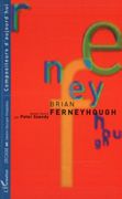Brian Ferneyhough / edited by Peter Szendy.