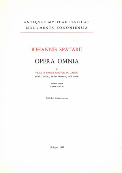 Opera Omnia, Vol. 2 : Utile E Breve Regule Di Canto (Cod. Londin., British Museum, Add. 4920).