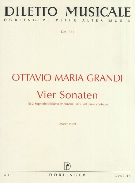 Vier Sonaten : Für 2 Sopranblockflöten (Violinen), Bass Und Basso Continuo / Edited By Martin Nitz.