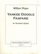 Yankee Doodle Fanfare : For Woodwind Quintet.