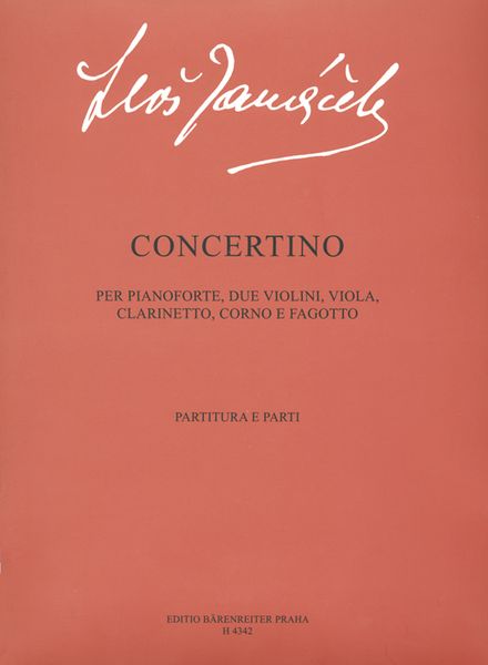 Concertino : Per Piano, Due Violini, Viola, Clarinetto, Corno, Et Fagotto.