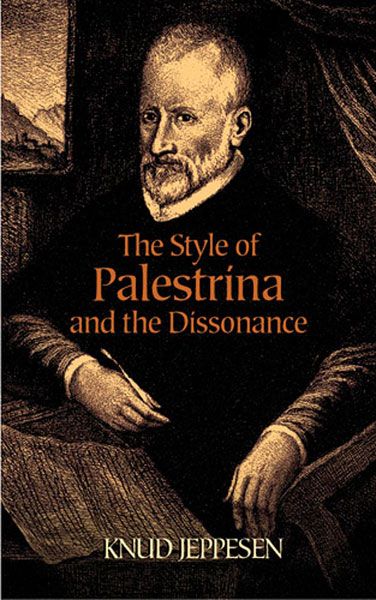 Style Of Palestrina and The Dissonance.