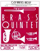 Gay 90's Medley : For Brass Quintet / arranged by Bill Holcombe.