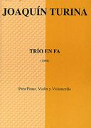 Trio En Fa : Para Piano, Violin Y Violoncello (1904).