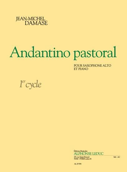Andantino Pastoral : Pour Saxophone Alto Et Piano.