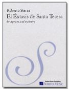 El Extasis De Santa Teresa : For Soprano and Chamber Ensemble.