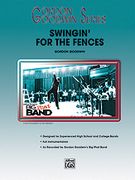 Swingin' For The Fences : For Large Jazz Ensemble.