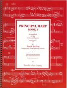 Principal Harp : A Guidebook For The Orchestral Harpist - Revised Edition.