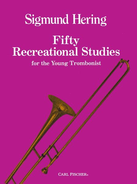 Fifty Recreational Studies For The Young Trombonist.