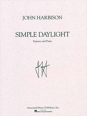 Simple Daylight : For Soprano And Piano.