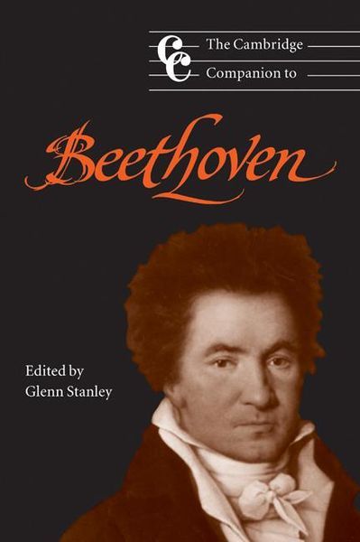 Cambridge Companion To Beethoven / ed. by Glenn Stanley.
