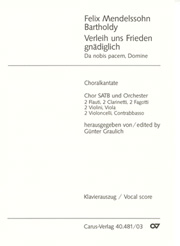 Verleih Uns Frieden Gnädiglich (Da Nobis Pacem, Domine) : For Chor SATB und Orchester.