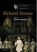 Richard Strauss's Orchestral Music and The German Intellectual Tradition.