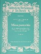 Missa Pastoritia : Für Vierstimmigen Gemischten Chor, Zwei Violinen, Kontrabass und Orgel.