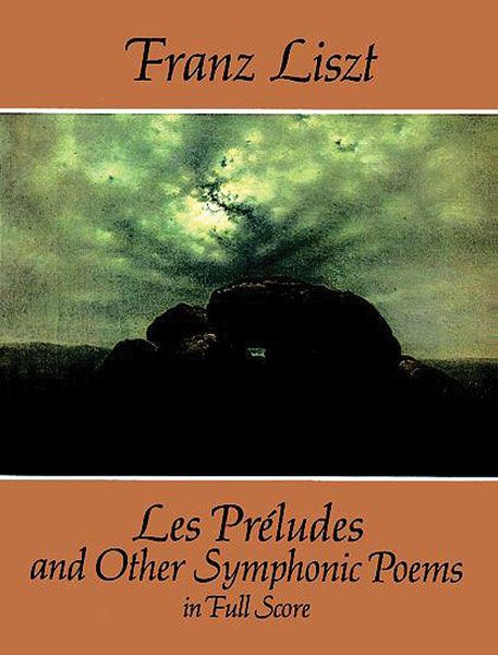 Préludes and Other Symphonic Poems.