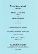 Zwölf Gedichte, Op. 4 Aus Pierrot Lunaire : For Voice and Piano.