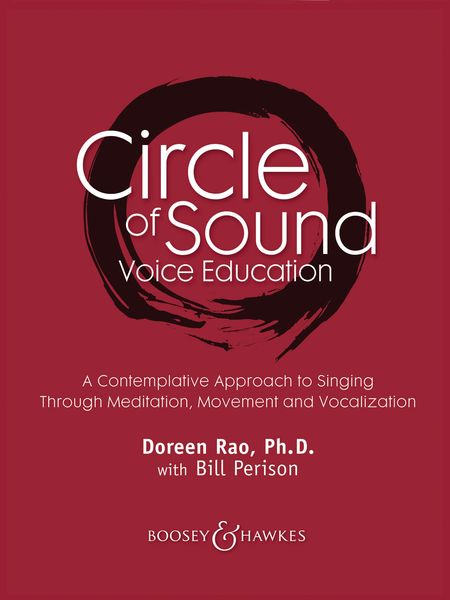 Circle Of Sound Voice Education : A Contemplative Approach To Singing Through Meditation…