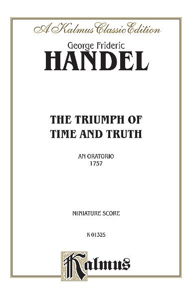 Triumph Of Time And Truth : An Oratorio (1757).