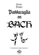 Passacaglia On Bach : For Organ (2004).