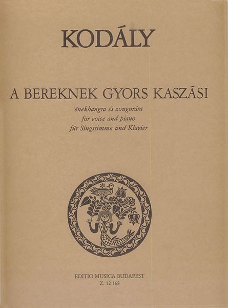 Bereknek Gyors Kaszasi : For Voice & Piano.